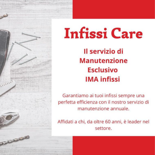 Infissi Care - Servizio di manutenzione esclusivo di IMA Infissi